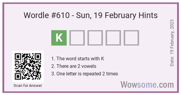 How To Solve Wordle 610 Of Sunday 19 February23